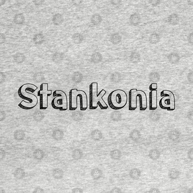 Stankonia / Typography Design by Aqumoet